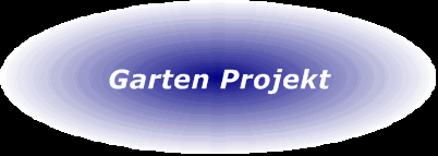 Garten Projekt
